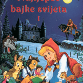 Najljepše bajke svijeta - Klasične priče za sve uzraste